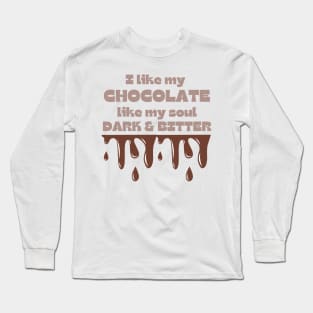 Lispe Chocolate Like My Soul Dark & Bitter Long Sleeve T-Shirt